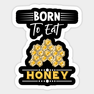 Honey Quote Sticker